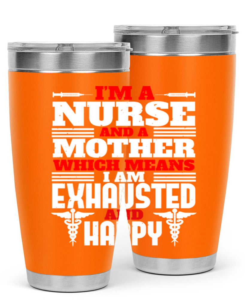 im a nurse and a mother Style 312#- nurse- tumbler