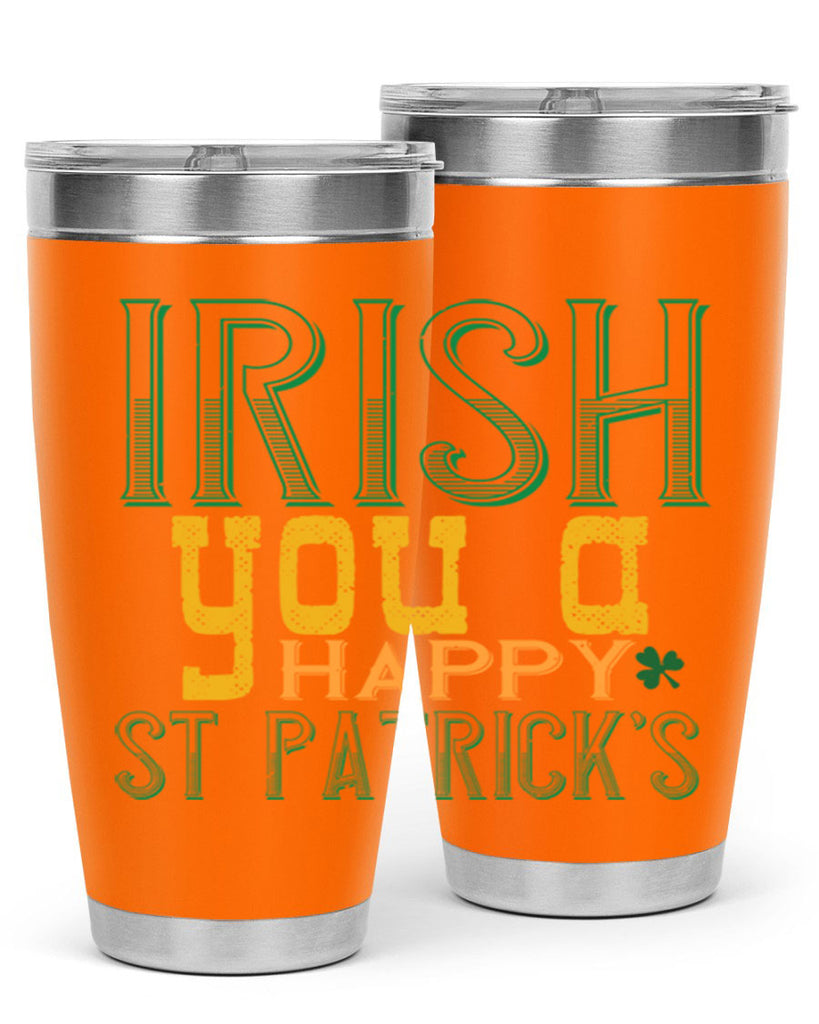 irish you a happy st patrick’s Style 132#- St Patricks Day- Tumbler