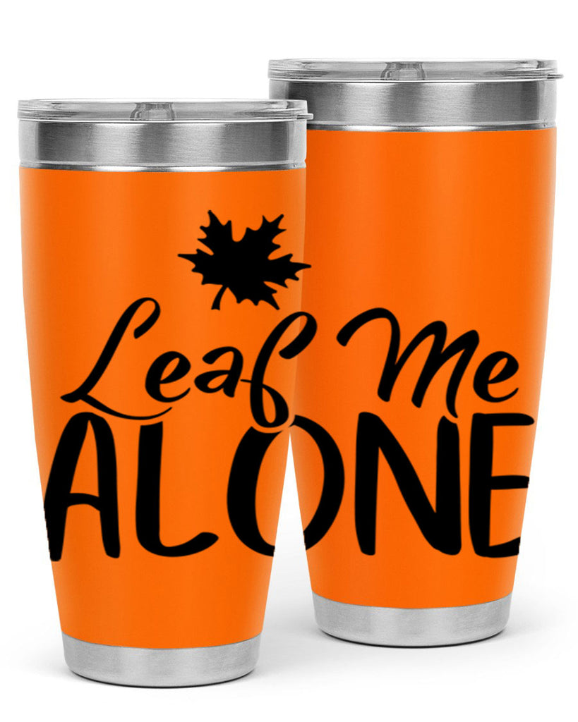 leaf me alone 386#- fall- Tumbler