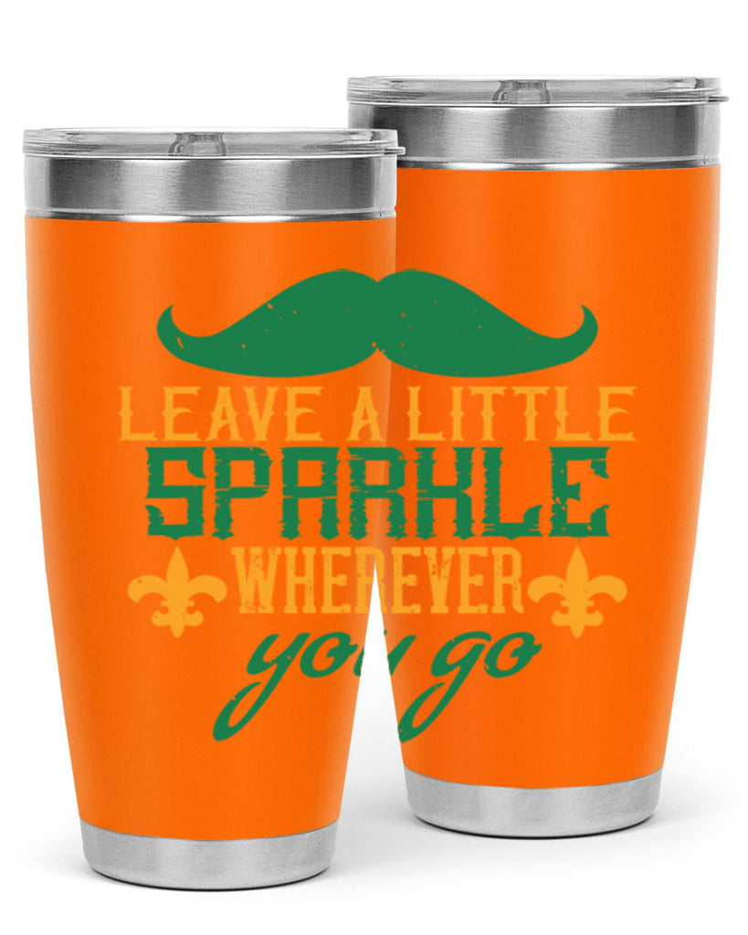 leave a little sparkle wherever you go 53#- mardi gras- Tumbler