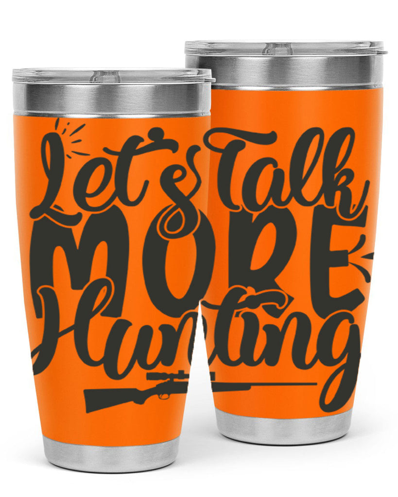lets talk more hunting 6#- hunting- Tumbler