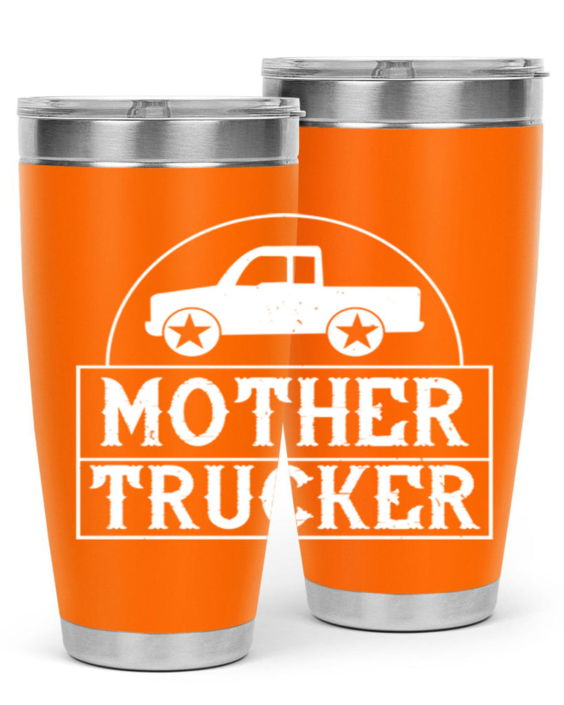 mother trucker Style 30#- truck driver- tumbler