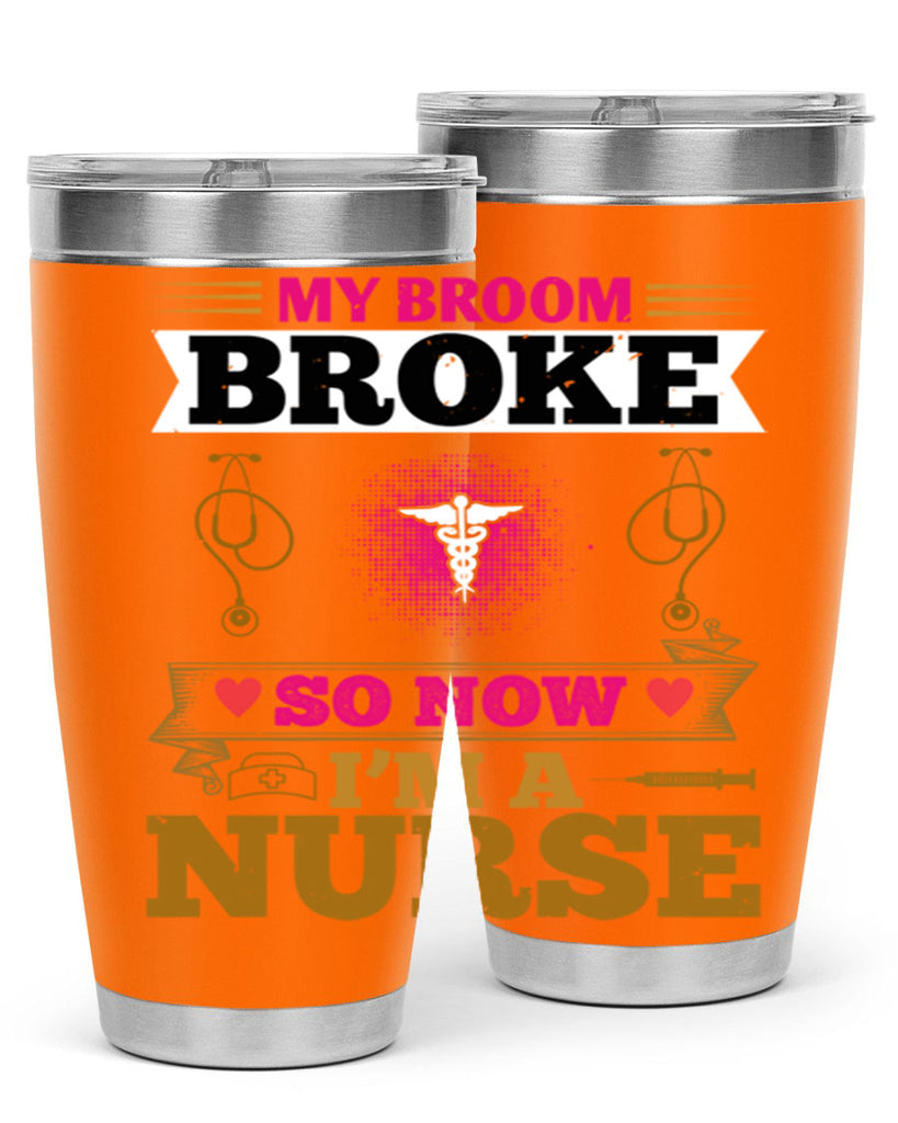 my broombroke so now Style 292#- nurse- tumbler