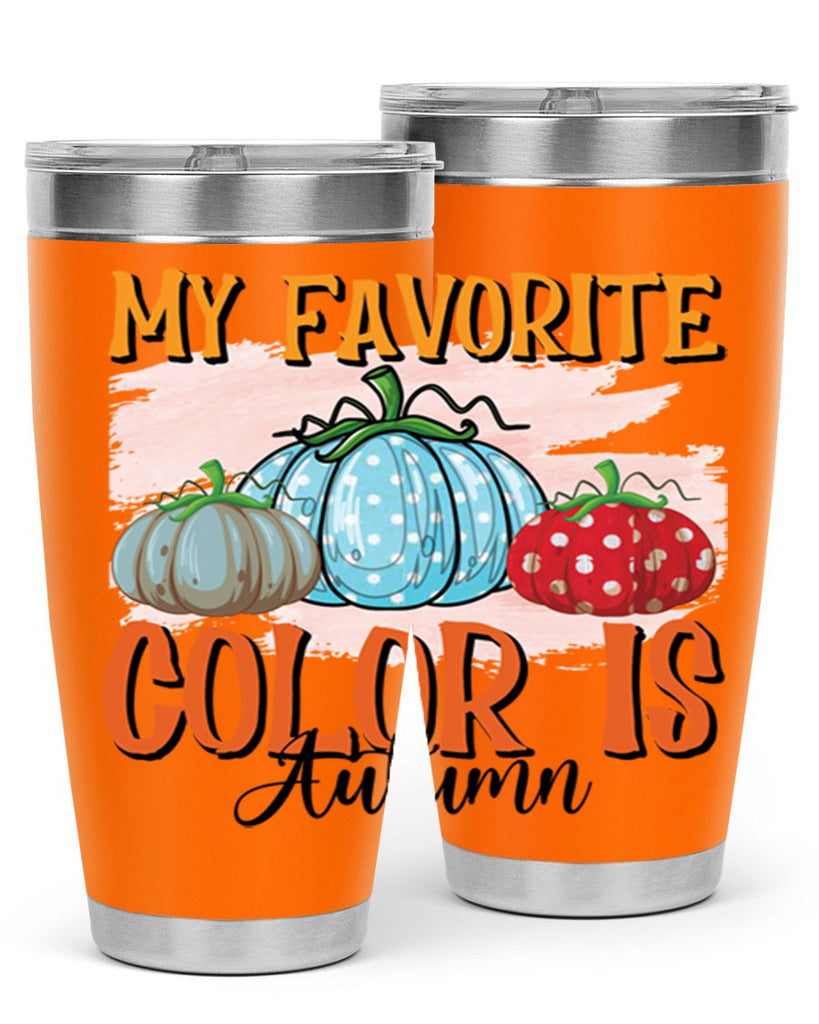 my favorite color is autumn 436#- fall- Tumbler