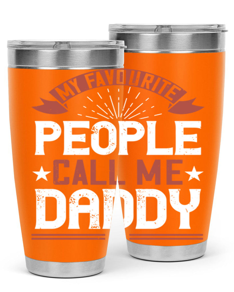 my favourite people call me daddy 205#- fathers day- Tumbler