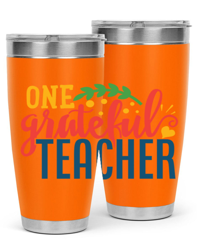 one grateful teacher Style 167#- teacher- tumbler