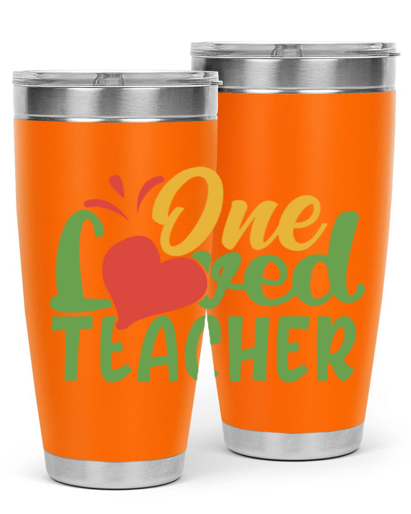 one loved teacher Style 166#- teacher- tumbler