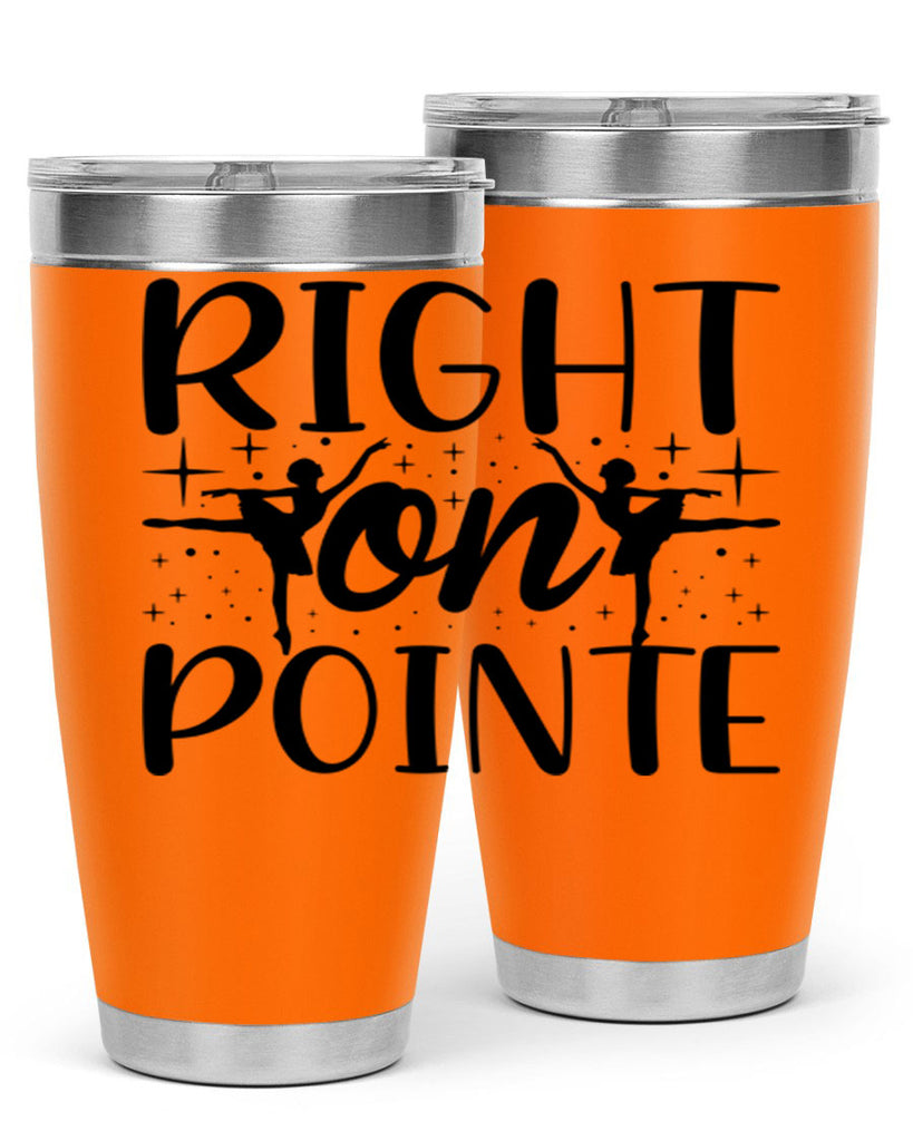 right on pointe78#- ballet- Tumbler