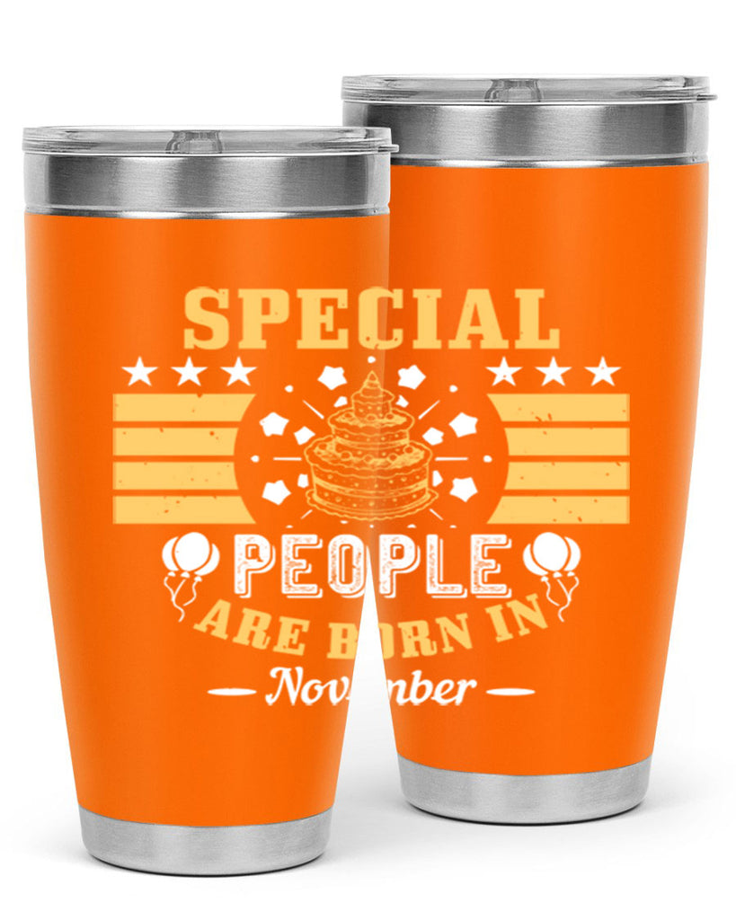 special people are born in november Style 38#- birthday- tumbler