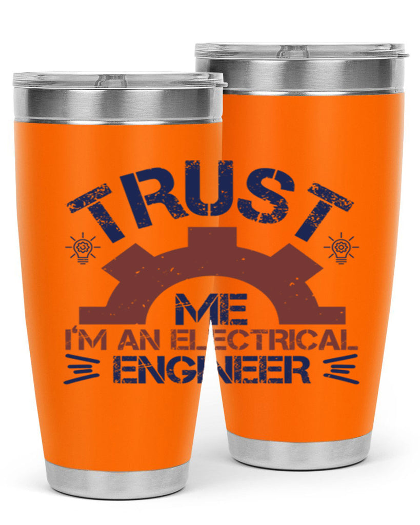 trust me im an electrical engineer Style 35#- engineer- tumbler