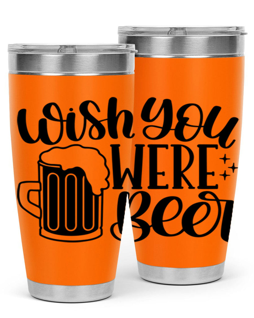 wish you were beer 15#- beer- Tumbler