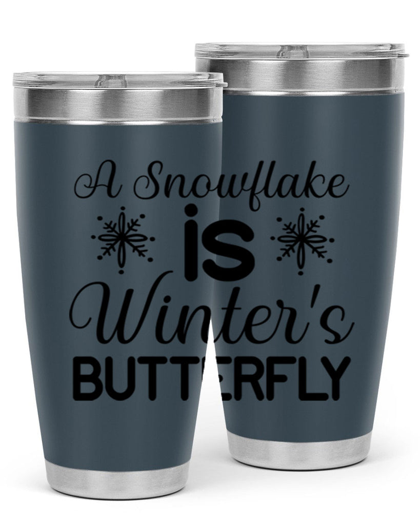 A Snowflake is Winters Butterfly3#- winter- Tumbler