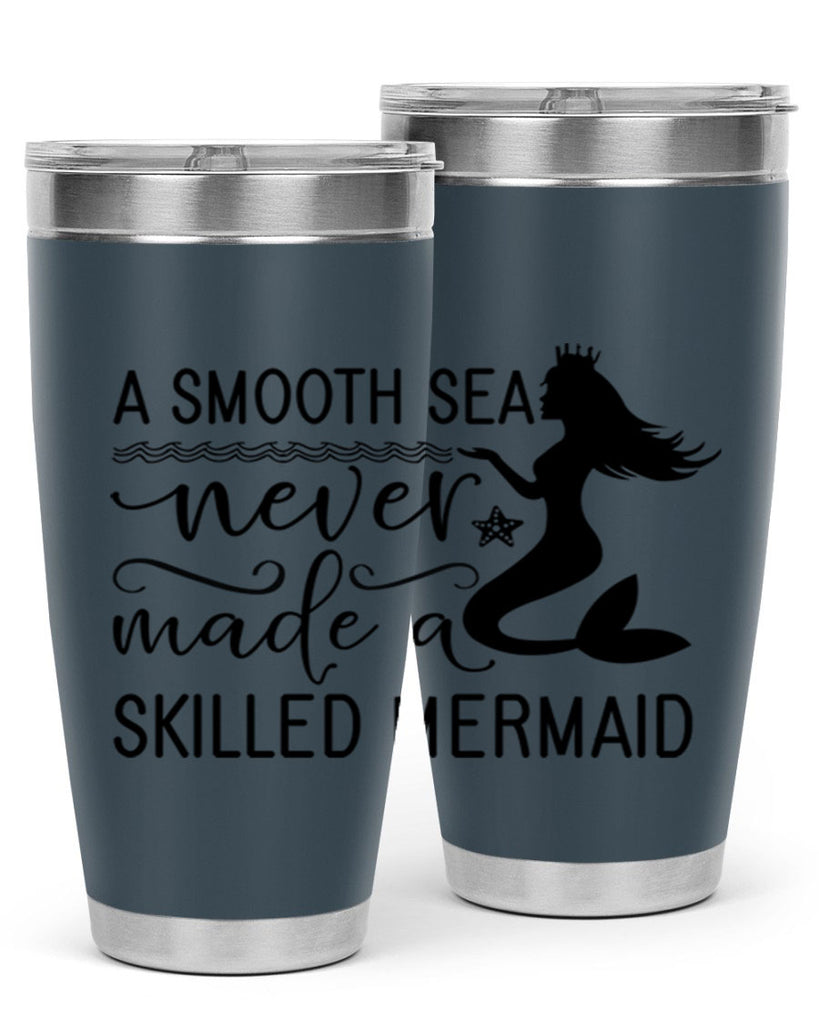 A smooth sea never made 12#- mermaid- Tumbler