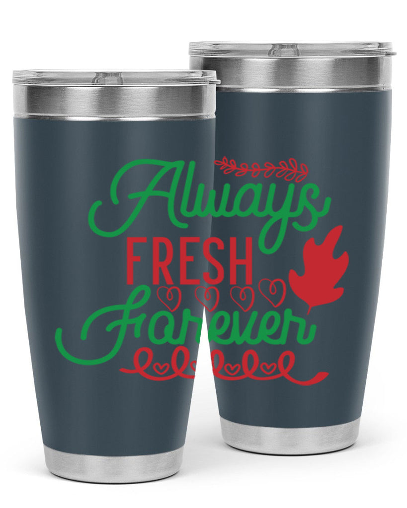 Always Fresh Forever 13#- winter- Tumbler