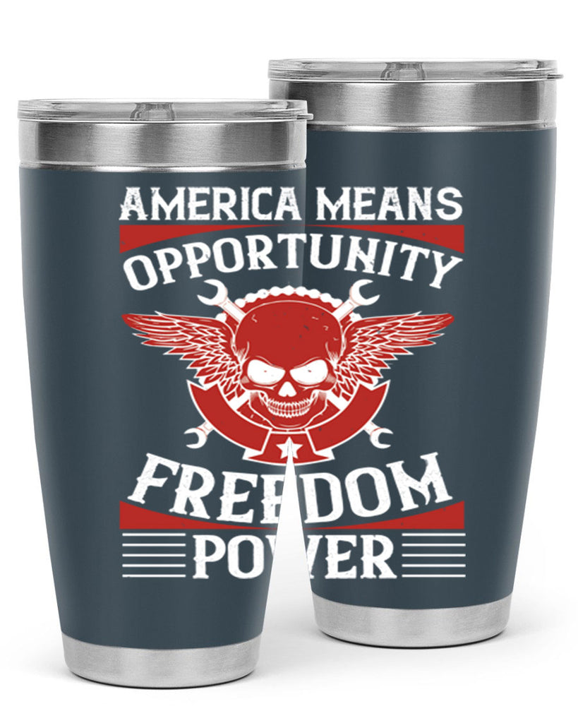 America means opportunity freedom power Style 85#- Fourt Of July- Tumbler