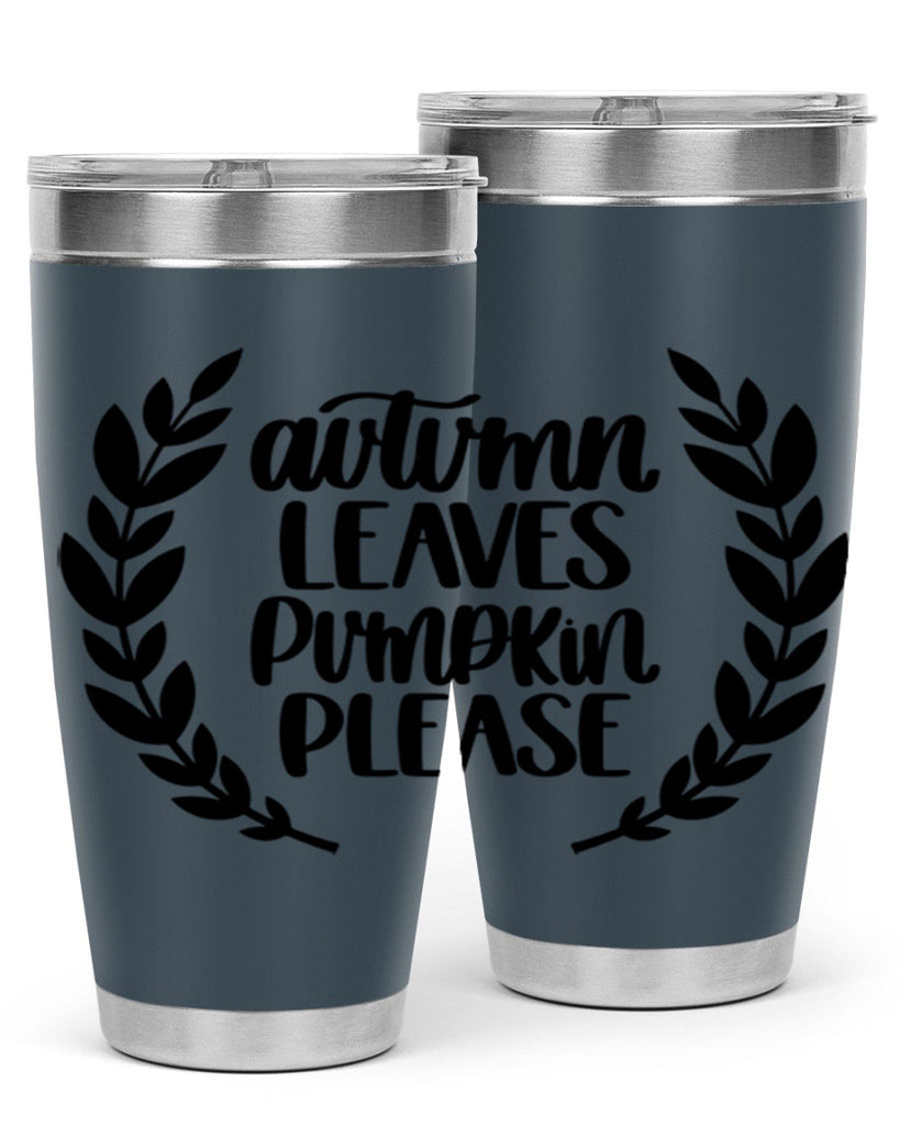 Autumn Leaves Pumpkin Please 476#- fall- Tumbler