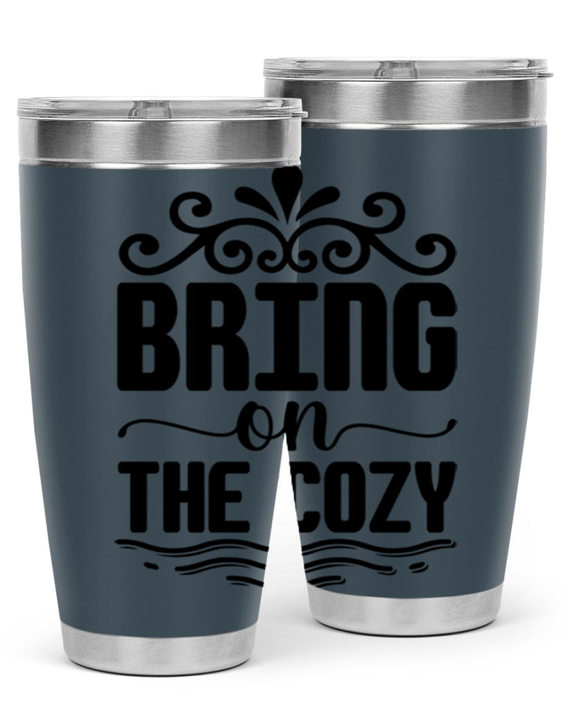 Bring on the Cozy 27#- winter- Tumbler