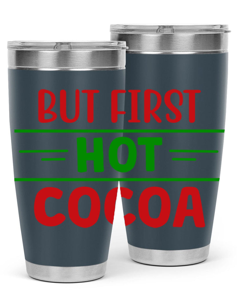 But First Hot Cocoa 30#- winter- Tumbler