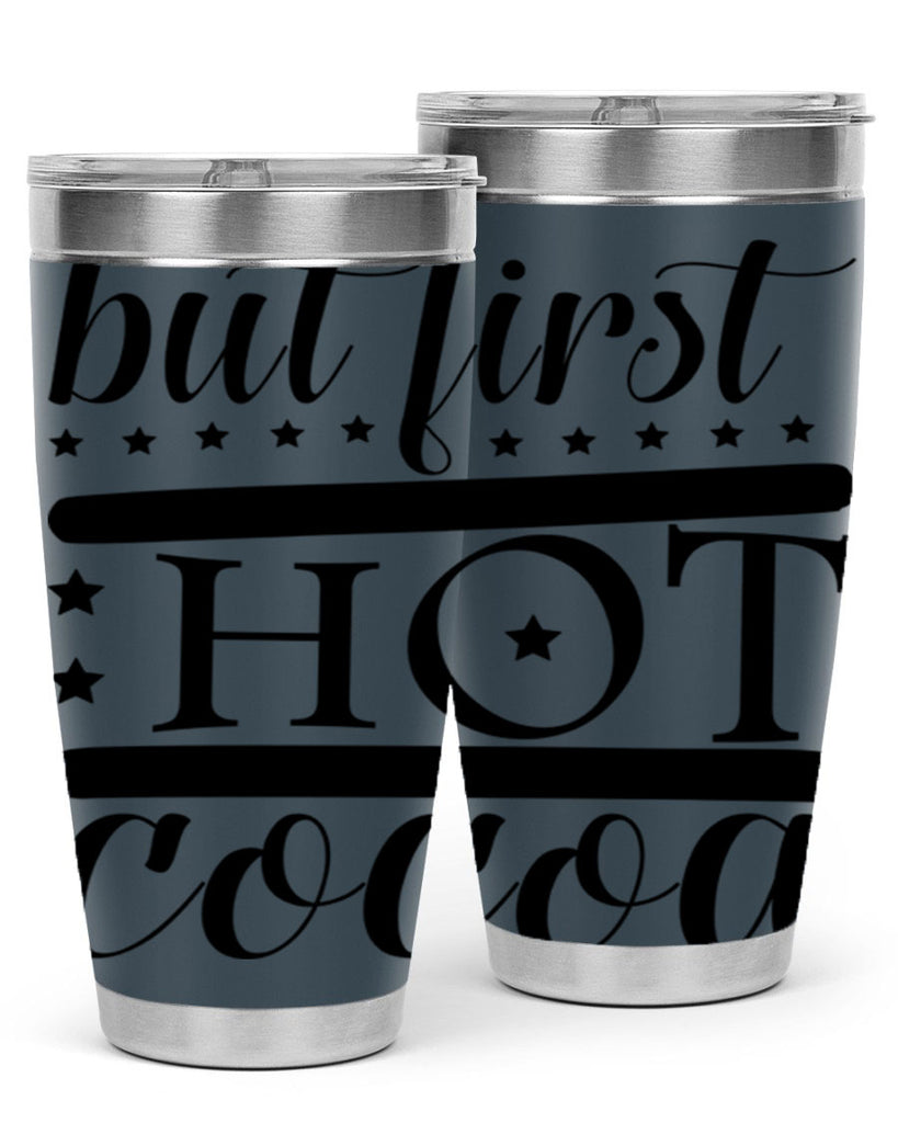 But First Hot Cocoa 35#- winter- Tumbler