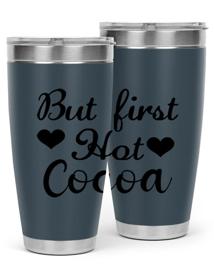 But first Hot Cocoa 38#- winter- Tumbler