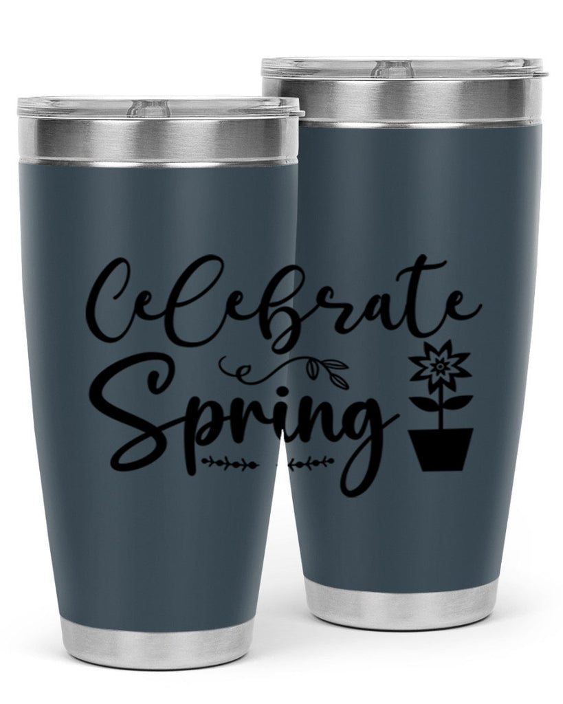 Celebrate Spring 101#- spring- Tumbler