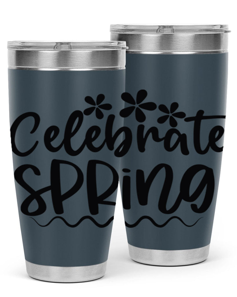Celebrate spring  108#- spring- Tumbler