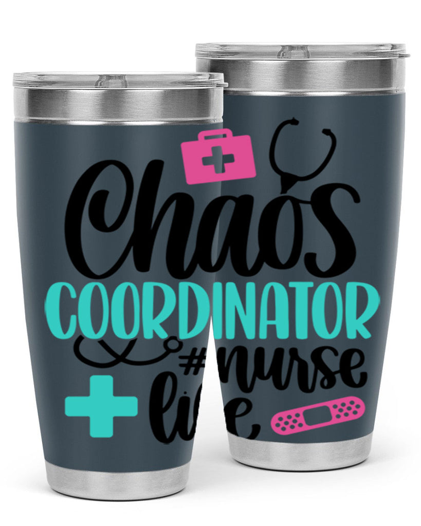 Chaos Coordinator Nurse Life Style Style 214#- nurse- tumbler