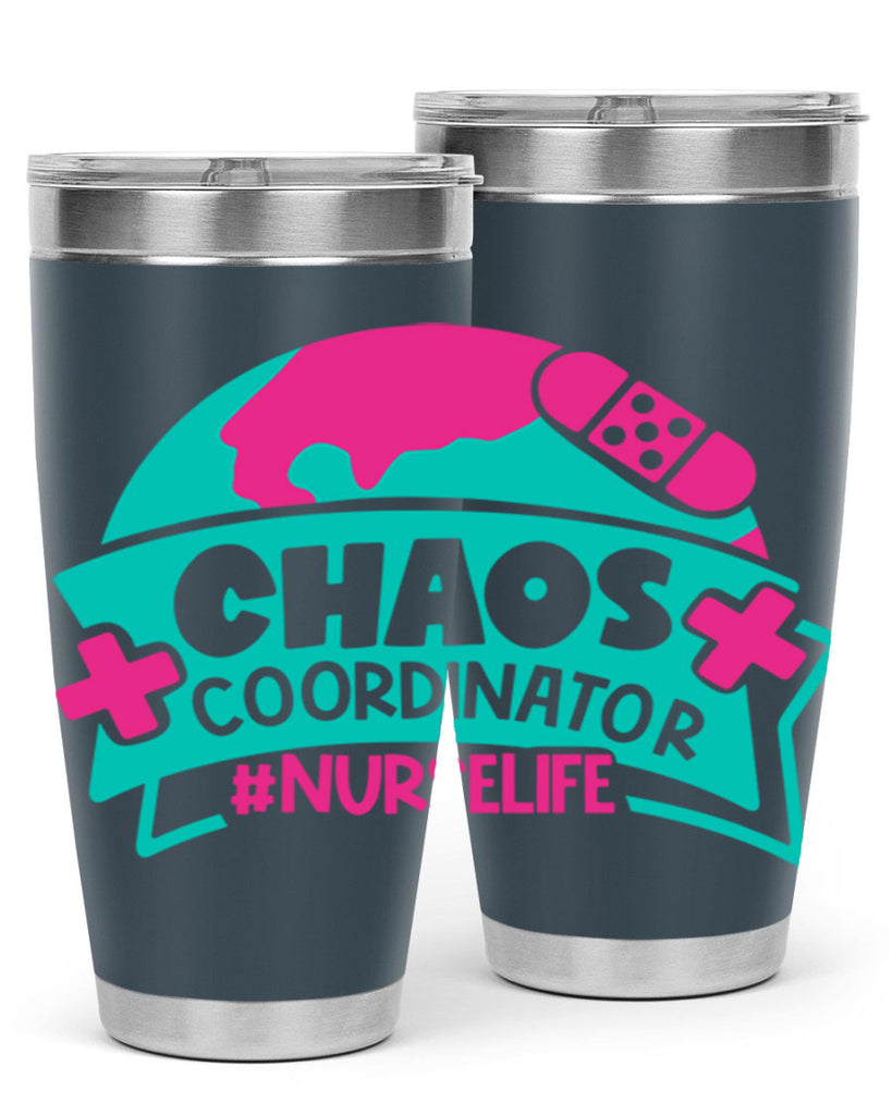 Chaos Coordinator Nurselife Style Style 213#- nurse- tumbler