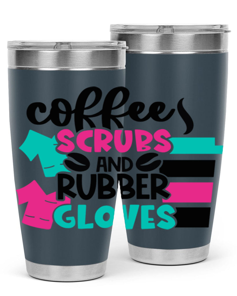 Coffee Scrubs And Rubber Gloves Style Style 209#- nurse- tumbler