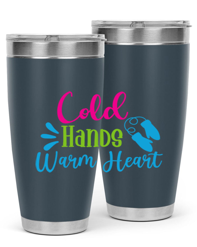 Cold Hands Warm Heart 47#- winter- Tumbler
