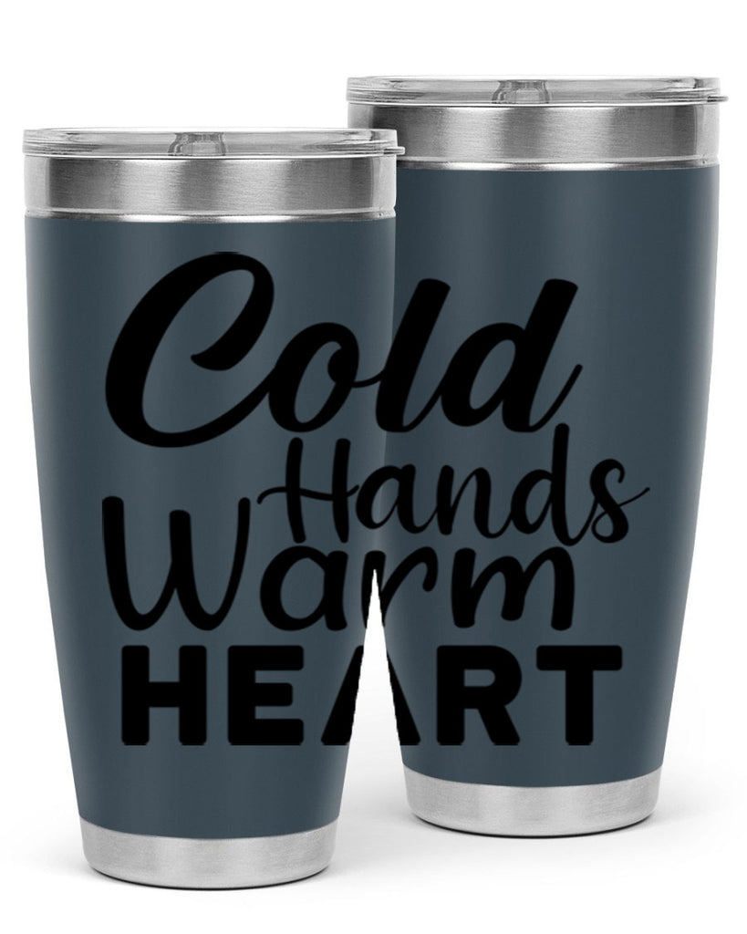 Cold Hands Warm Heart 55#- winter- Tumbler