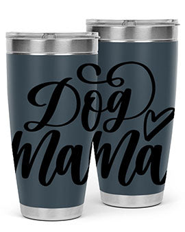 Dog Mama Style 29#- dog- Tumbler