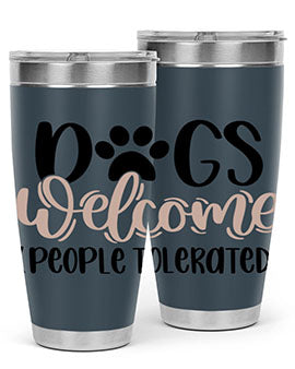 Dogs Welcome Style 21#- dog- Tumbler