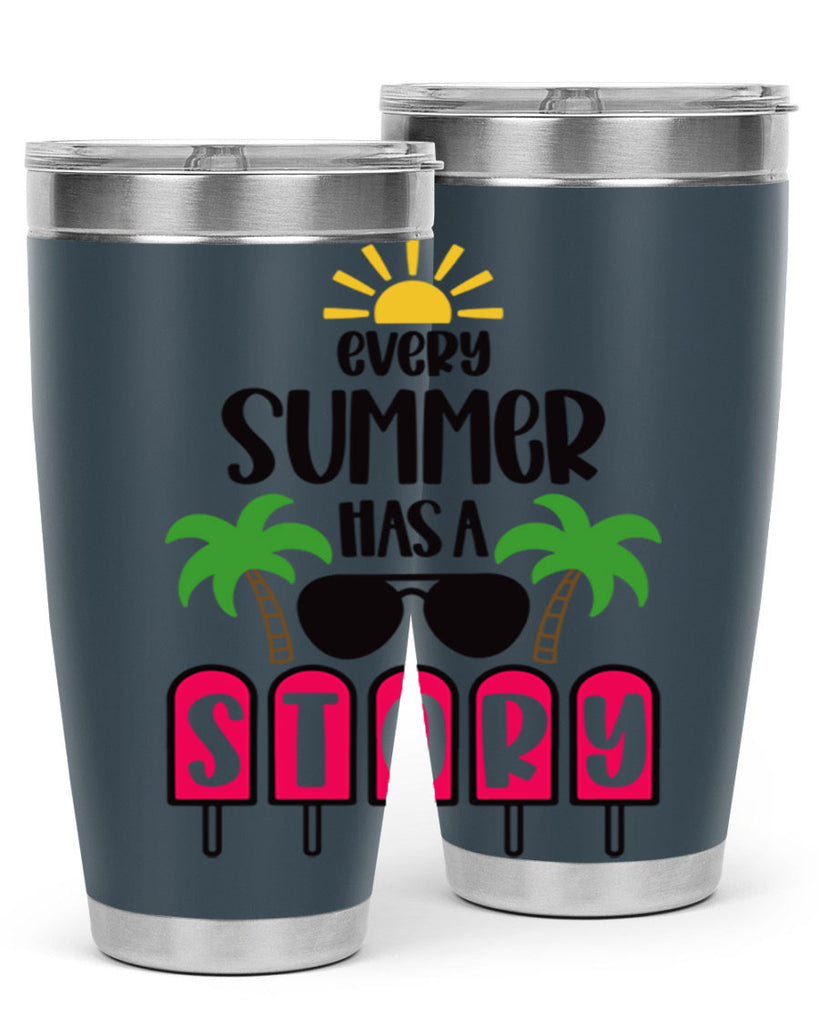 Every Summer Has A Story Style 46#- summer- Tumbler