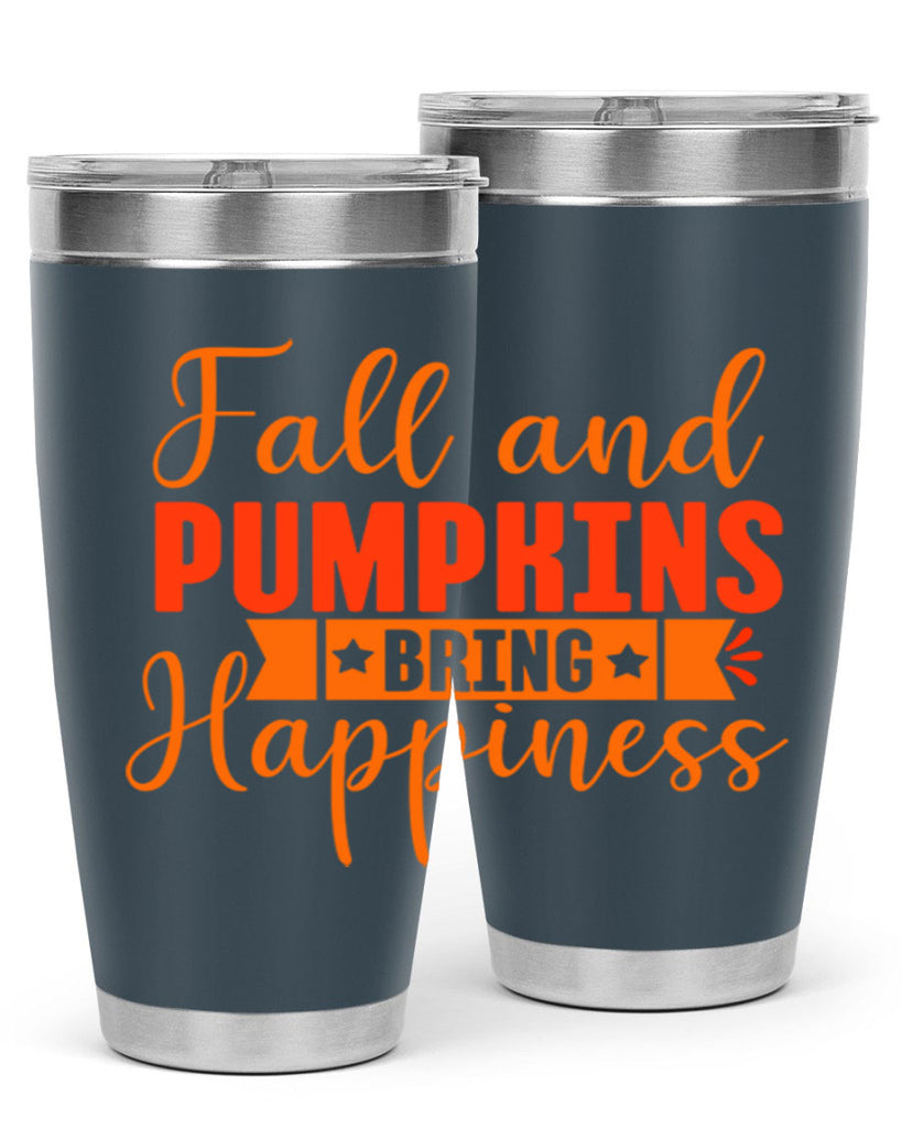 Fall And Pumpkins Bring Happiness Design 84#- fall- Tumbler