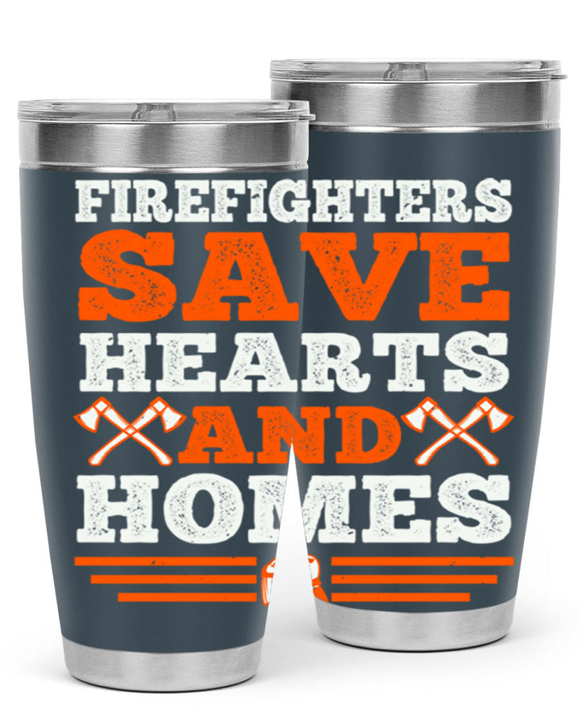 Firefighters save hearts and homes Style 71#- fire fighter- tumbler