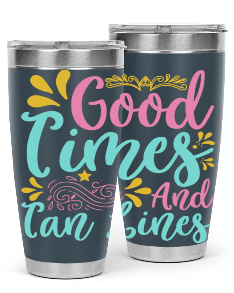 GOOD TIMES AND TAN LINES Style 65#- summer- Tumbler
