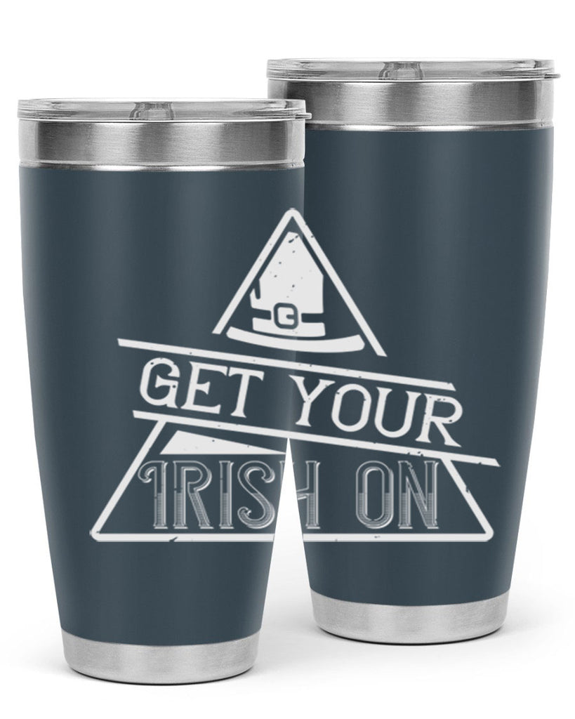 Get your Irish on Style 137#- St Patricks Day- Tumbler