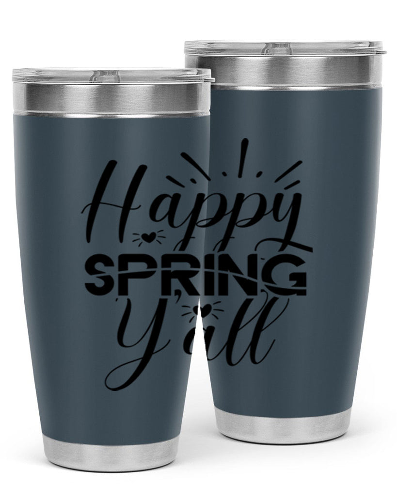 Happy Spring Y'all 165#- spring- Tumbler