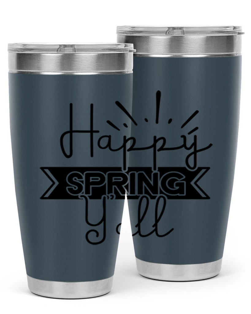 Happy Spring Yall173#- spring- Tumbler