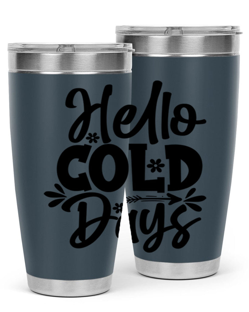 Hello Cold Days 150#- winter- Tumbler