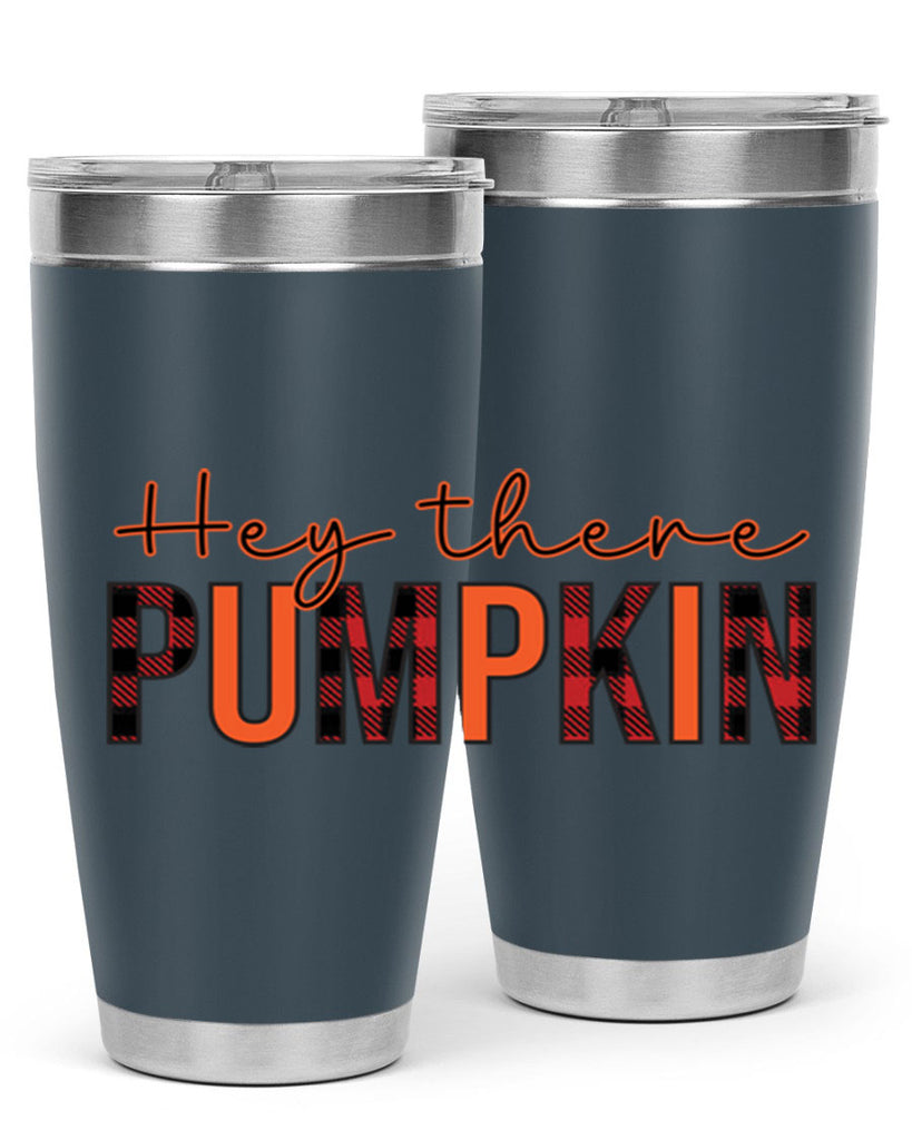 Hey there pumpkin 306#- fall- Tumbler