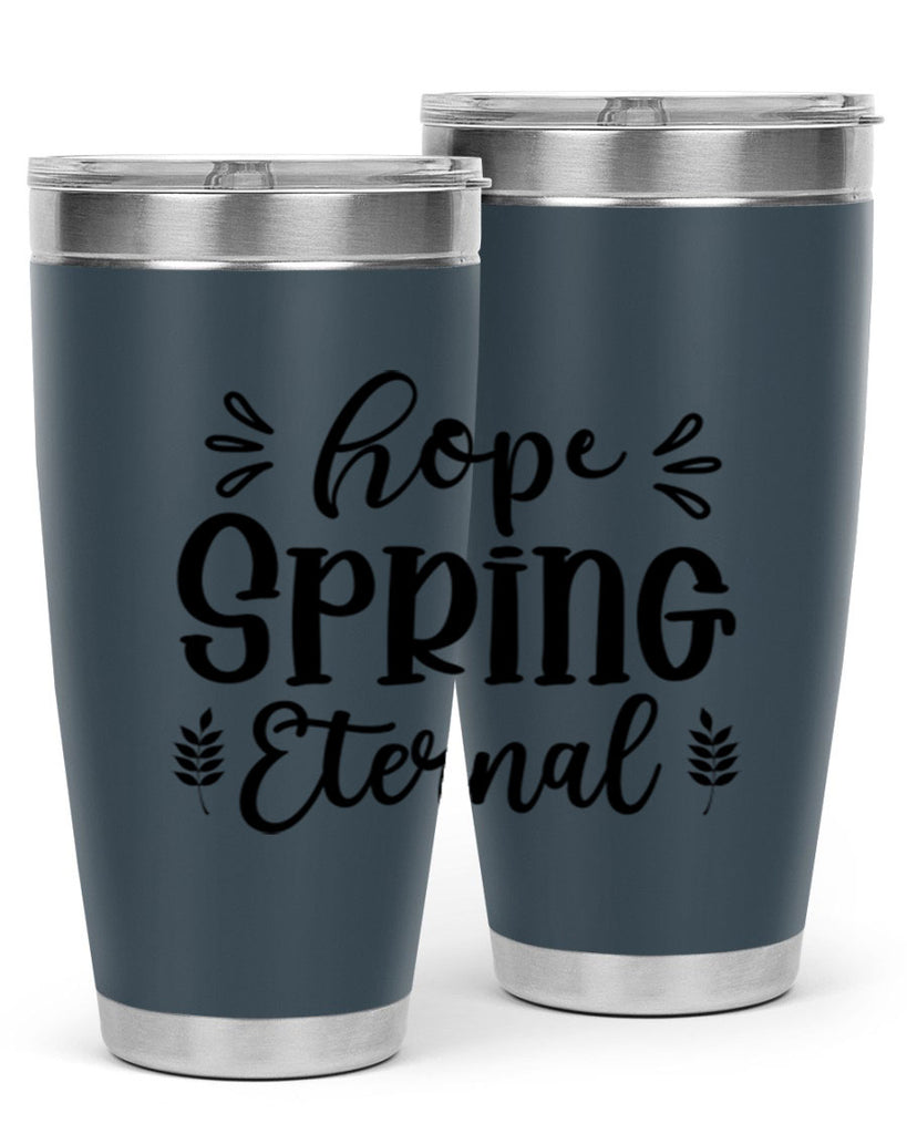 Hope Spring Eternal 255#- spring- Tumbler