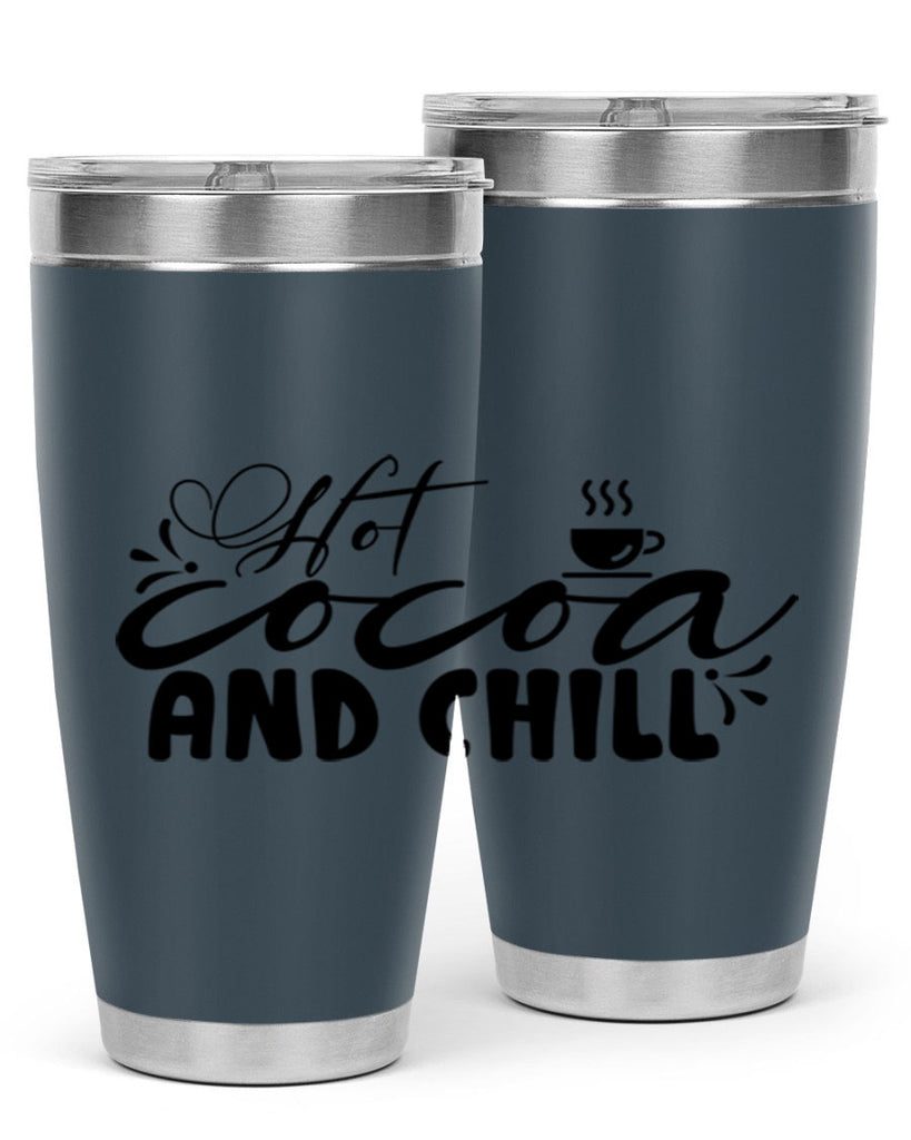 Hot Cocoa And Chill 207#- winter- Tumbler