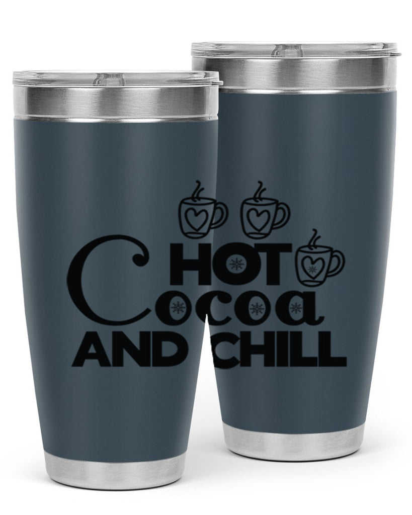 Hot Cocoa and Chill 205#- winter- Tumbler