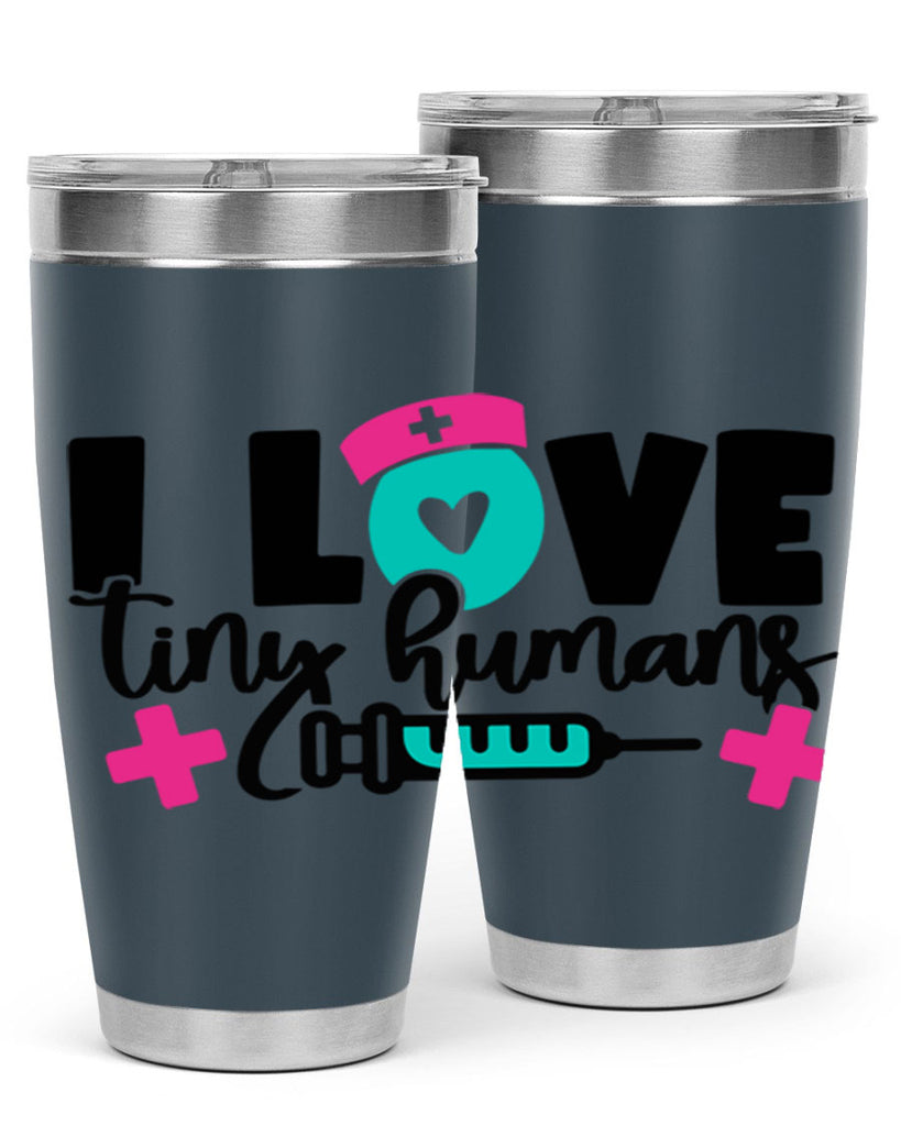 I Love Tiny Humans Style Style 166#- nurse- tumbler