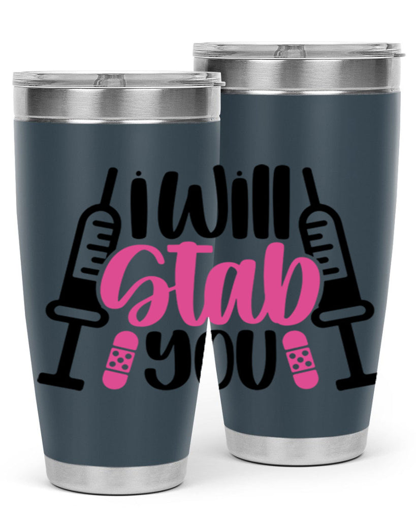 I Will Stab You Style Style 163#- nurse- tumbler