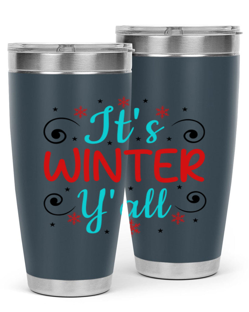 Its Winter Yall 273#- winter- Tumbler