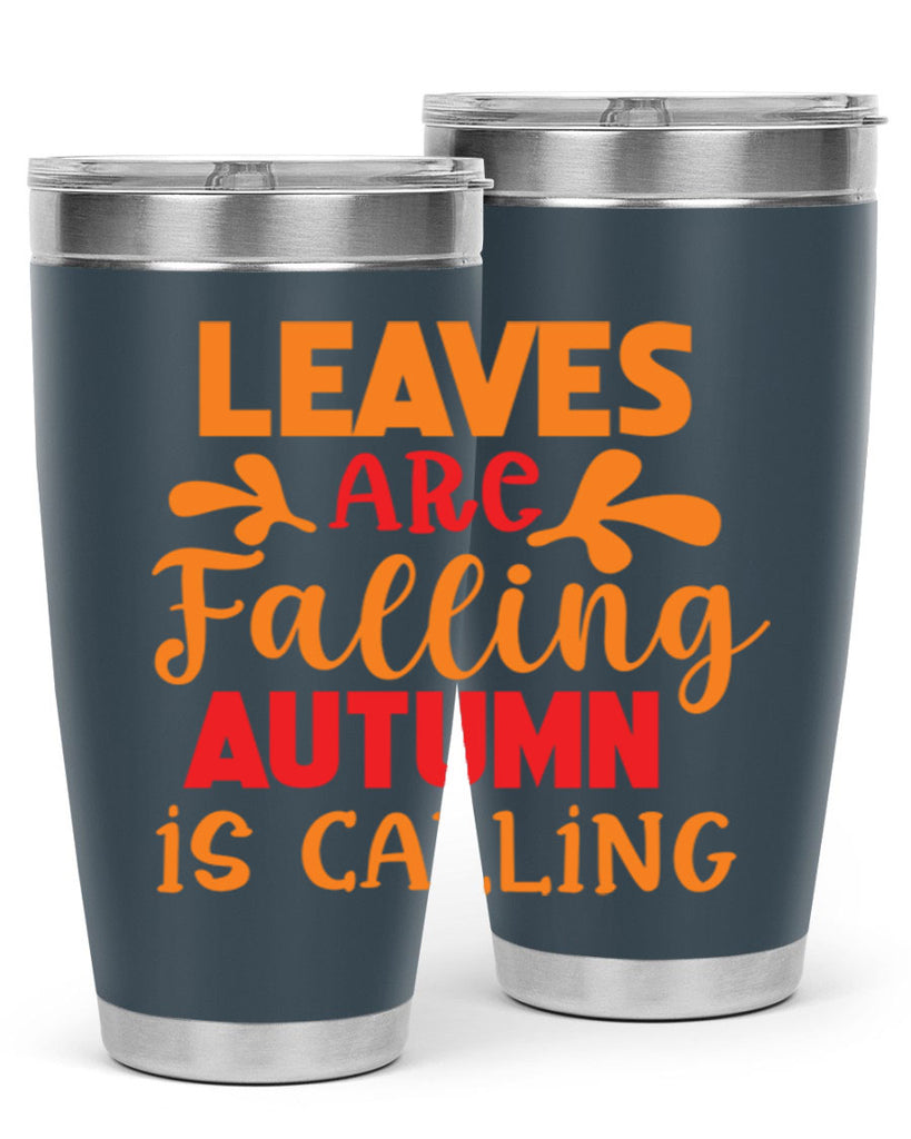 LeavesAreFallingAutumnis 394#- fall- Tumbler