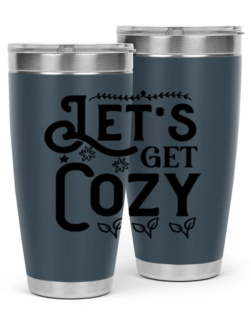 Lets Get Cozy 296#- winter- Tumbler